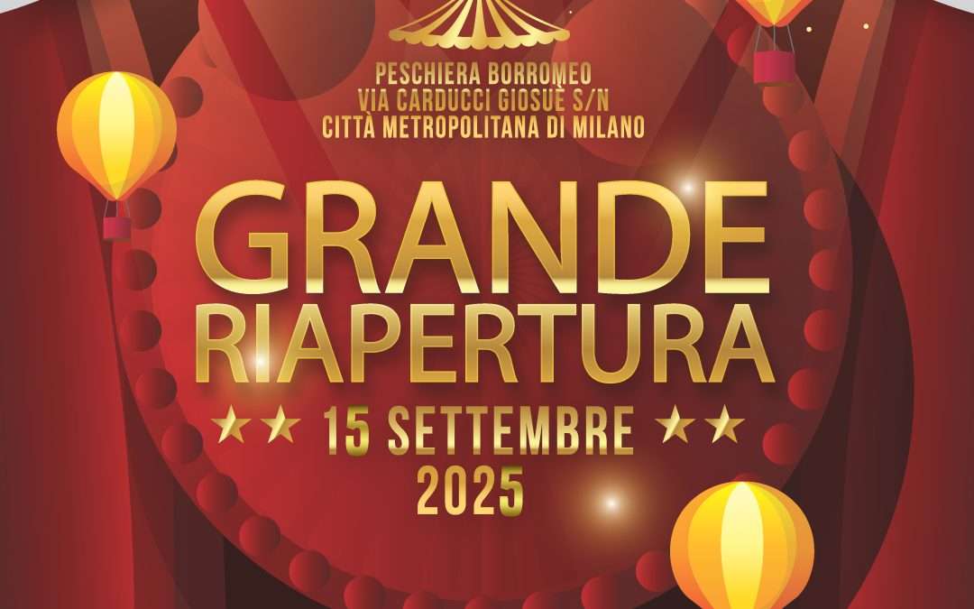 Riapertura del Piccolo Circo dei Sogni